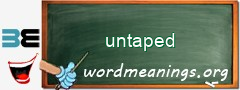 WordMeaning blackboard for untaped
